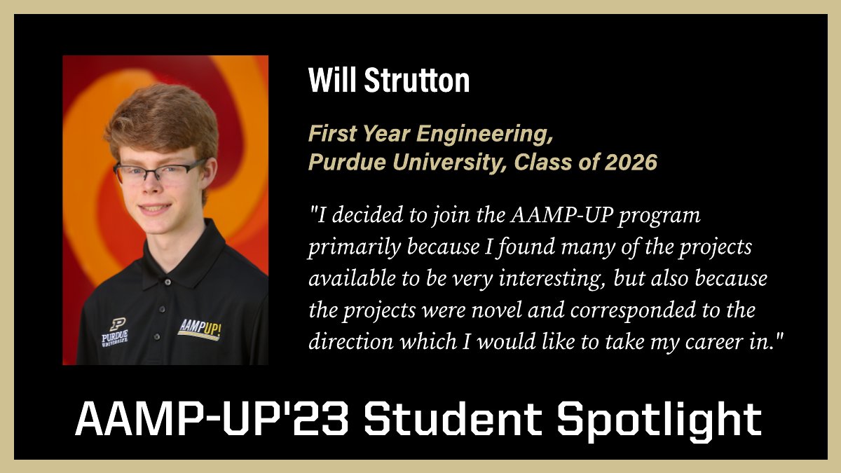 Will Strutton chose AAMP-UP because of the program's novel #energeticmaterials research. He works with Prof. Steve Beaudoin on #additivemanufacturing of mock energetic materials.