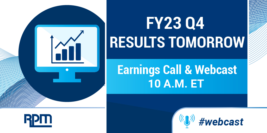 $RPM to release FY23 Q4 and year-end results tomorrow and host an #earnings call and #webcast at 10 a.m. ET. Learn more: bit.ly/RPM23Q4Results