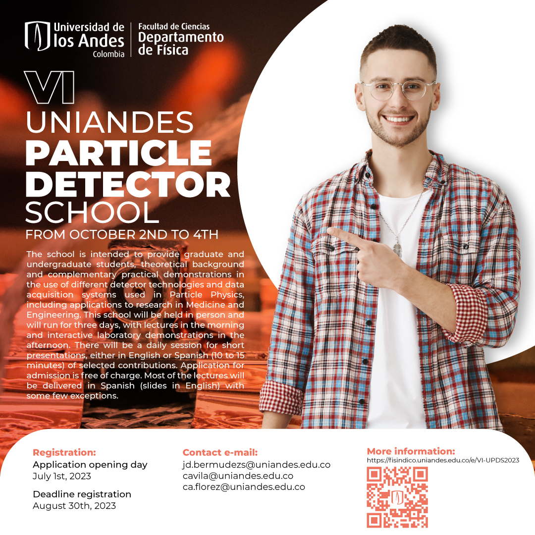 FisicaUniandes's tweet image. 📅 Don&apos;t miss VI Uniandes Particle Detector School! 🎓 Join us from Oct 2-4 for hands-on demos and lectures on detector tech used in Particle Physics, Medicine, and Engineering. Free admission, apply from July 1st! 🚀 #ParticlePhysics #Education #UniandesSchool
