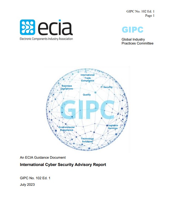 ECIA Publishes Cyber Security Guidance Document that includes four critical issues for executives with international responsibilities. Read the full press release: ow.ly/lKL050Pl0vo

#ecianow #electroniccomponents #eciamember #electronicsindustry #gipc