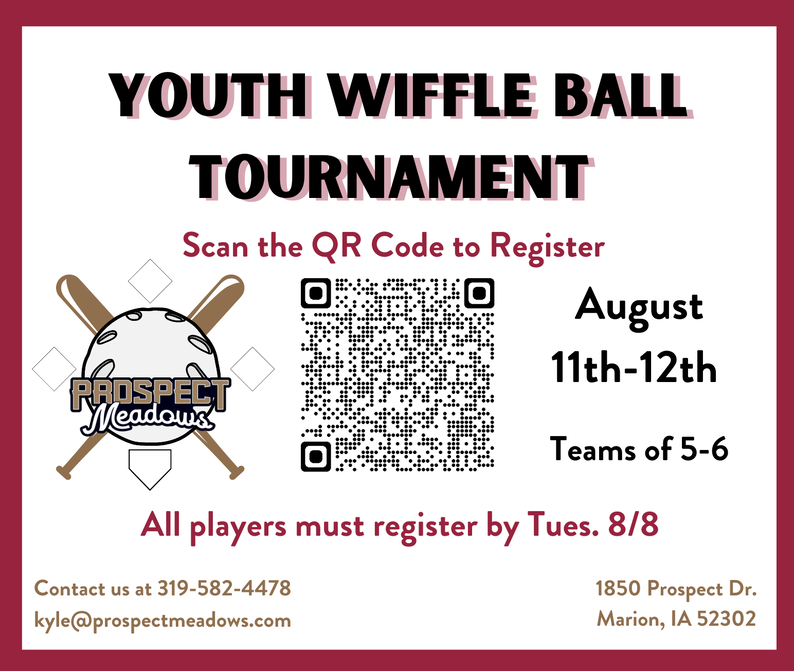 Who is ready for some wiffle ball?!

Join us in our first annual youth wiffle ball tournament at Prospect Meadows! Youth ages 10-14 are welcome to register by scanning the QR code below or visiting our website.