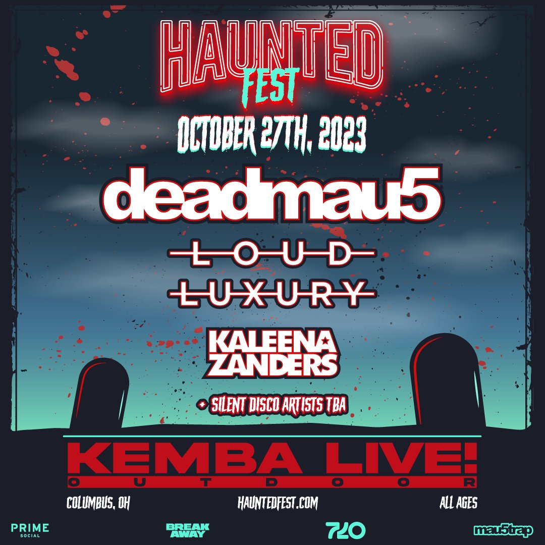 Your Haunted Fest lineup is here, featuring <a href="/deadmau5/">Goat lord</a>, <a href="/LoudLuxury/">LOUD LUXURY</a>, &amp; <a href="/KaleenaZanders/">Kaleena Zanders</a>!

Tickets on sale tomorrow (July 26) at 11:00AM!

HAUNTED FEST // COLUMBUS, OH // 10.27.23