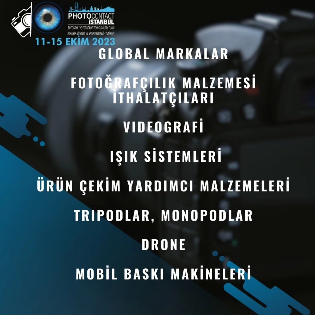 Photo Contact İstanbul Fotoğraf ve Fotoğraf Teknolojileri Fuarı 11-15 Ekim 2023 tarihlerinde Avrasya Gösteri ve Sanat Merkezi'nde gerçekleşecektir. 

Merak ettikleriniz ve başvurularınız için irem@atisfuar.com adresi üzerinden bize ulaşabilirsiniz.