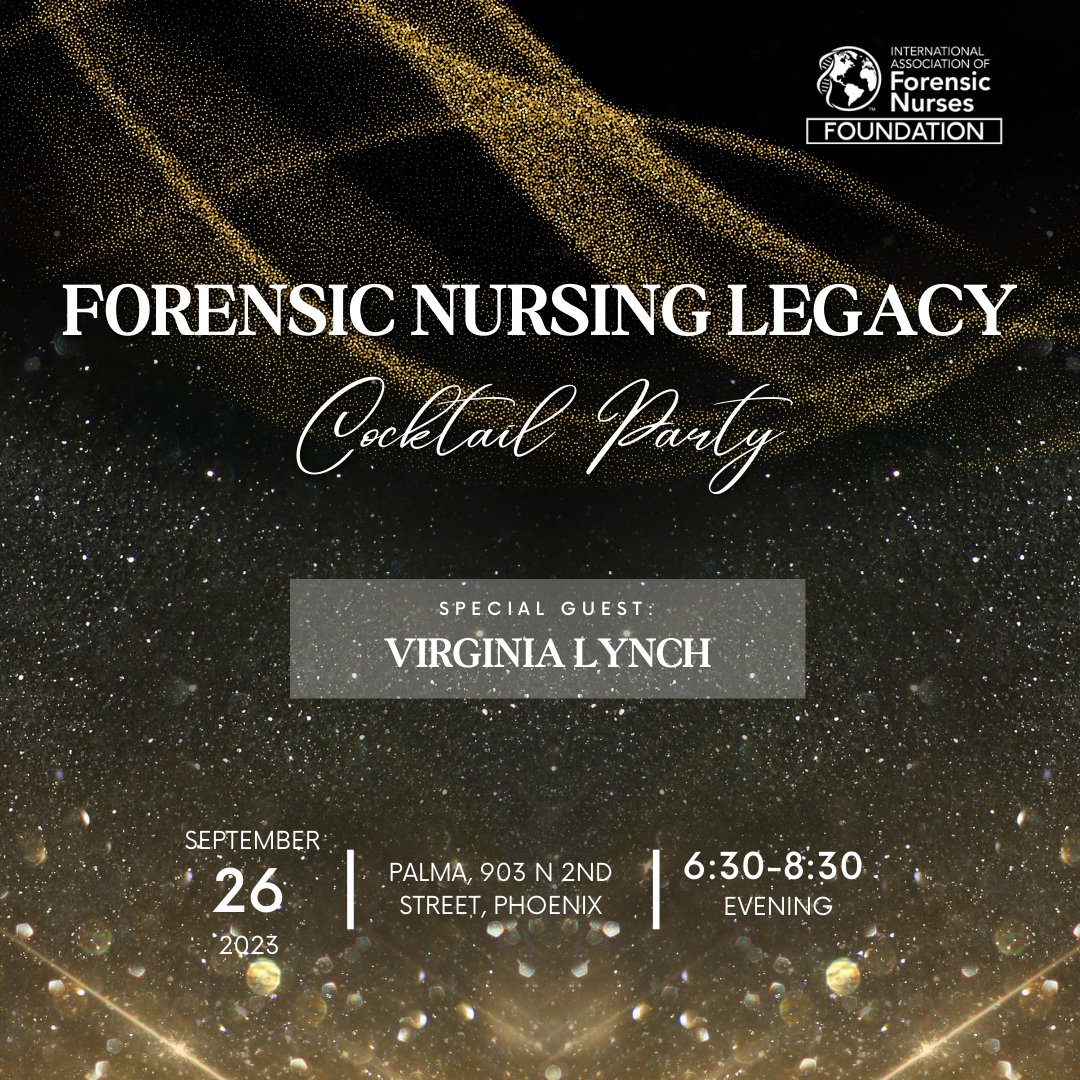 ForensicNurses's tweet photo. Kick off your annual conference experience in style at the Forensic Nursing Legacy Cocktail Party on Tuesday, Sept. 26, 2023, in a relaxed outdoor bar in Phoenix!

Limited Tickets Available Now!
https://t.co/8cfNQIBhlX https://t.co/fma9vR85Ie