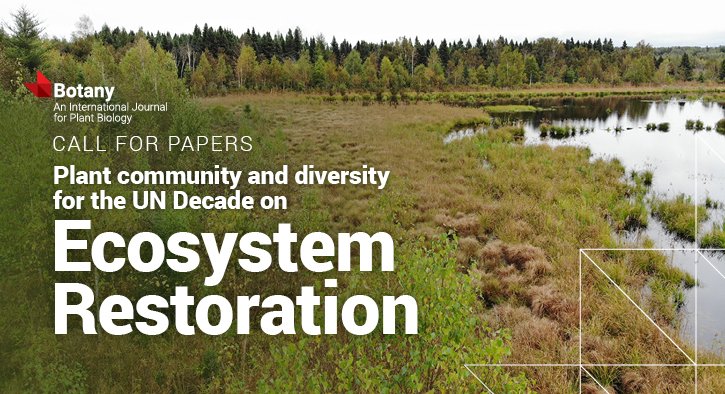 cdnsciencepub's tweet photo. In honour of the @UNEP Decade on #EcosystemRestoration, Botany’s new collection aims to promote native species and biodiversity for resilient ecosystems. Submit your manuscript and join #GenerationRestoration: https://t.co/MlpG1X3xdW 🌍🌱🌳@MelinaGuene https://t.co/e6mlA10veG