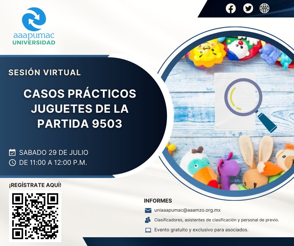 AAAPUMAC's tweet photo. AAAPUMAC UNIVERSIDAD te invita a participar en la sesión virtual “CASOS PRÁCTICOS JUGUETES DE LA PARTIDA 9503”
Fecha: 29 Julio de 11:00-12:00 hrs a través de Teams.
Evento gratuito y exclusivo para Asociados AAAPUMAC®. ¡Inscríbete aquí! https://t.co/tQibINuyxX https://t.co/SXci327L6U