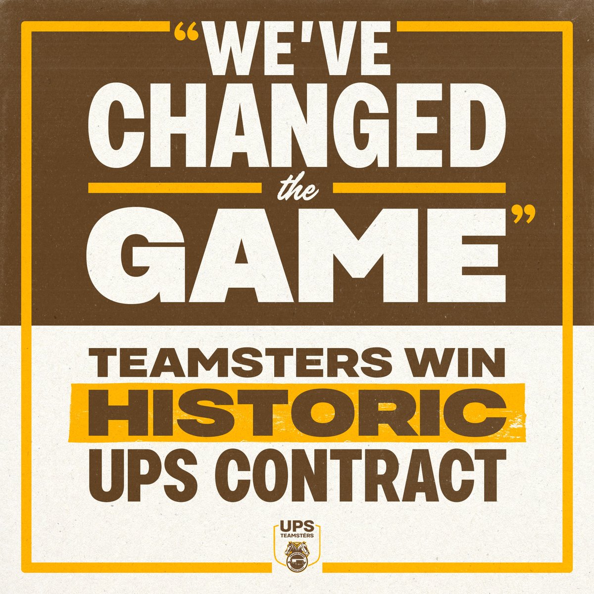 💥“WE’VE CHANGED THE GAME”: TEAMSTERS WIN HISTORIC UPS CONTRACT💥 Today, the #Teamsters reached the most historic tentative agreement for workers in the history of @UPS, protecting and rewarding more than 340,000 UPS Teamsters nationwide. #1u