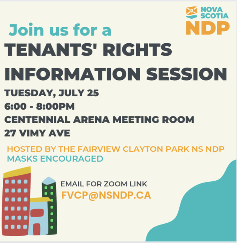 Tonight at 6 pm, in person or on Zoom: learn about your rights as a tenant and how to assert them! w/@JoanneHusseyNS, <a href="/GaryBurrill/">Gary Burrill</a> and <a href="/kaleybk/">Kaley Kennedy</a>.  #nspoli #housingforall #HousingCrisis