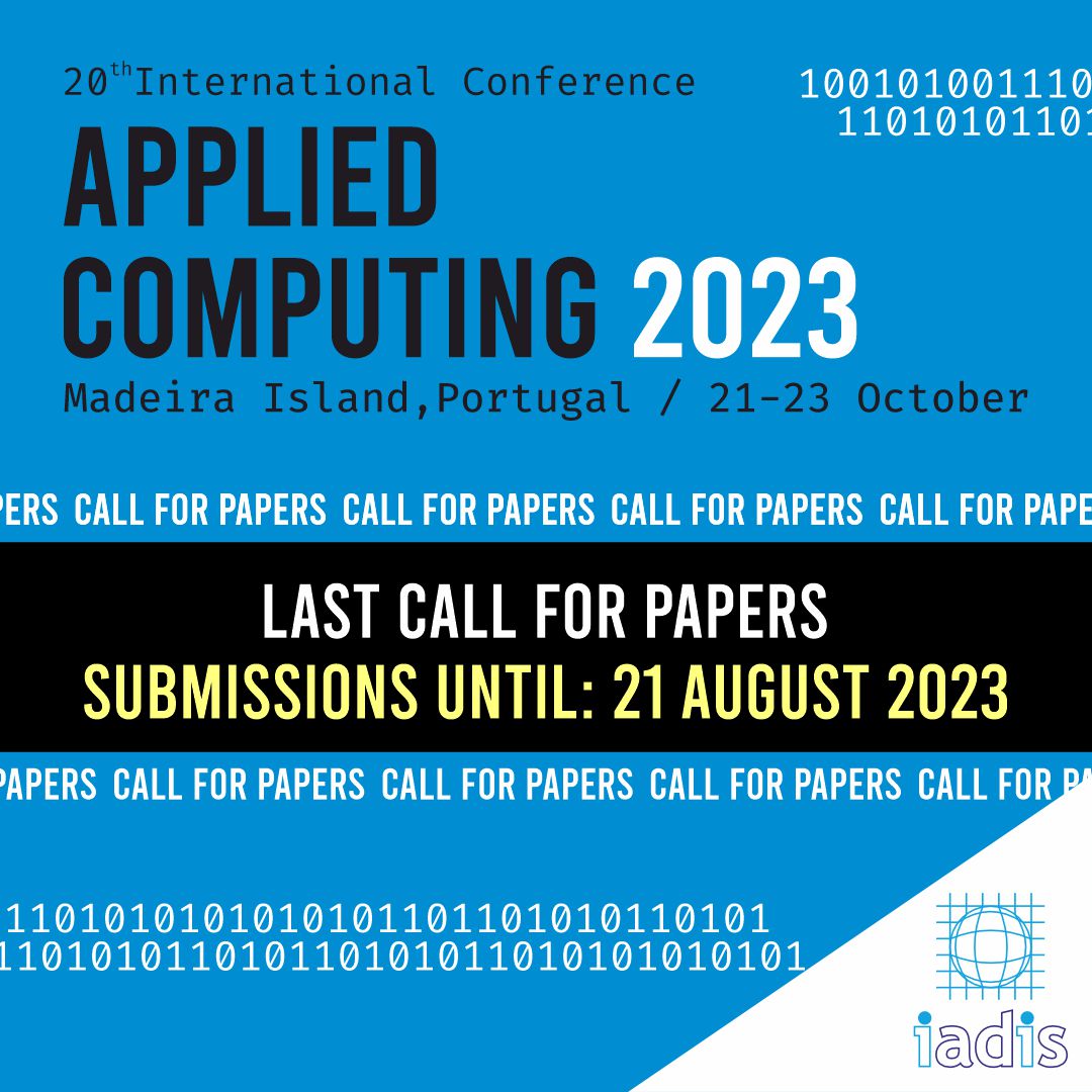 IADIS's tweet image. LAST CALL FOR PAPERS for the 20th International Conference Applied Computing (AC 2023), that will be held in Funchal, Madeira, Portugal: 21 – 23 October 2023. 

// Submissions Deadline: 21 August 2023 //

computing-conf.org

#appliedcomputing #engineering #itservices
