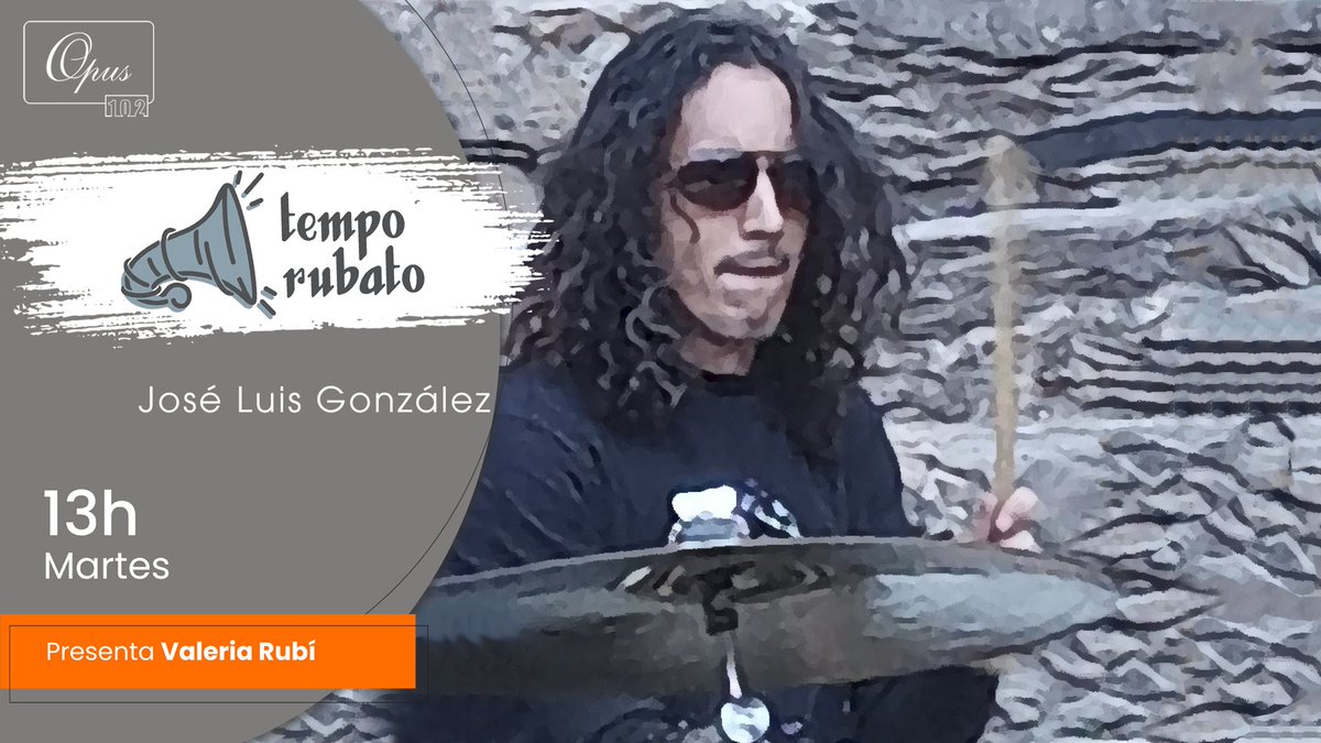 En esta emisión de Tempo Rubato, recibiremos al percusionista José Luis González Mendoza, actualmente integrante de proyectos como Mind Cinema, Circulos de Nada y Humus Band Mx
13h. #Opus102
Transmisión por YouTube: youtube.com/@opus102_rnl
En línea: linktr.ee/opus102