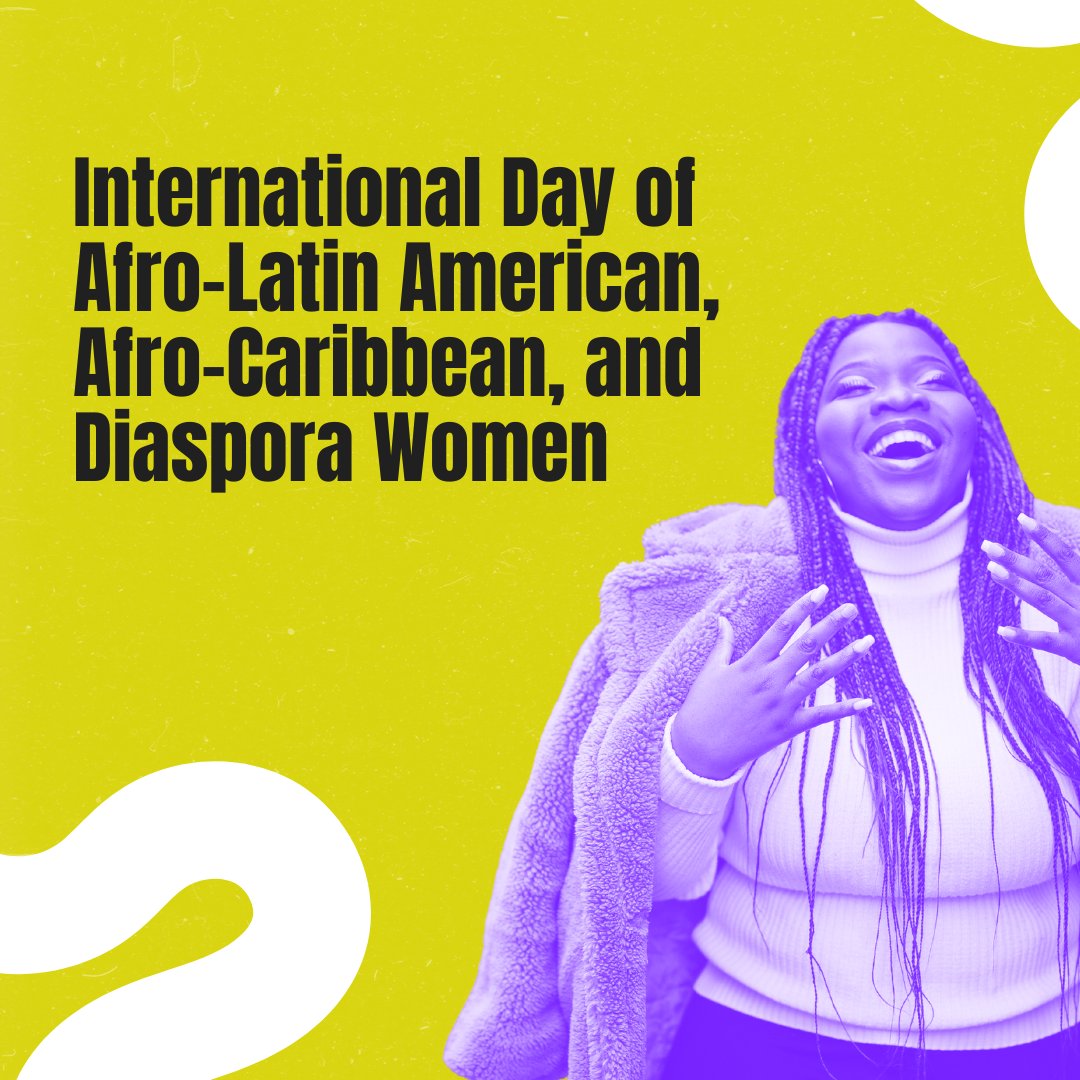 Today is International Afro-Latin American, Afro-Caribbean and Diaspora Women's Day! 💜✊🏼 Learn more about it on our instagram instagram.com/p/CvIFMBkIPAO/