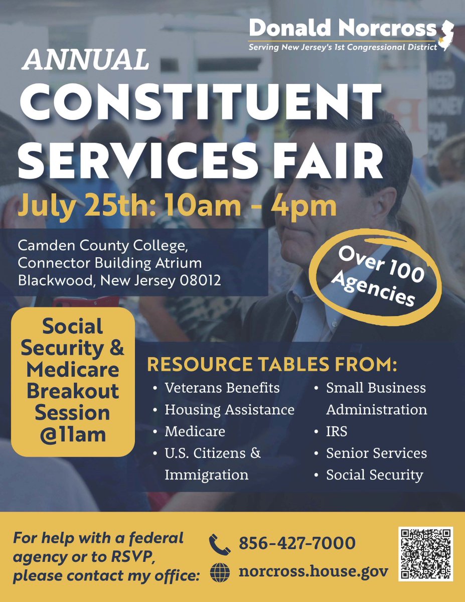 There's still time to get to the Annual Constituent Services Fair TODAY, July 25 until 4 pm @CamdenCountyCollege. #Medicare, #HousingAssistance, #VeteransBenefits, #immigration, #SeniorServices and more! See flyer for details.