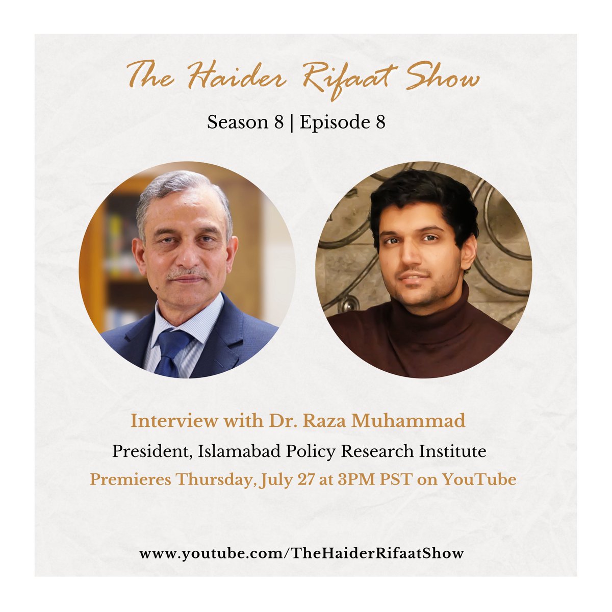 HaiderRifaat's tweet photo. Don't miss my exclusive interview for "The Haider Rifaat Show" with @AmbDrRaza President @IPRI_Pak this Thursday at 3PM PST only on YouTube. Stay tuned and SUBSCRIBE: https://t.co/jGkYXdGNvu

#pakistan #ipri #policymaking #research #islamabad https://t.co/jzBGBLqjqs
