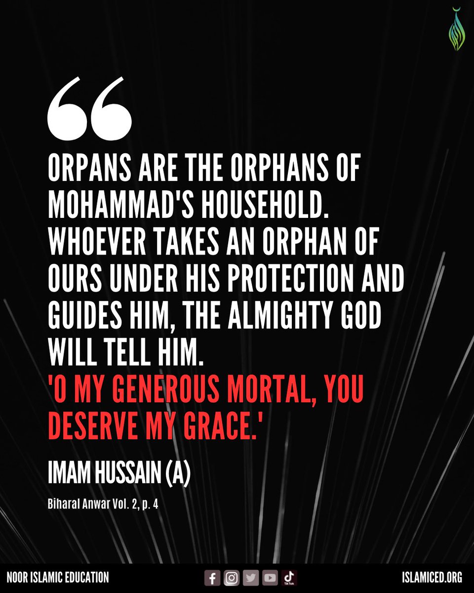 NoorIslamicEd's tweet image. Muharram Lesson 6: Taking Care of Orphans⁠
⁠
#MuharramLessons #TakingCareOfOrphans #CompassionAndKindness #FollowingTheProphet #HonoringImamHussain #Muharram2023