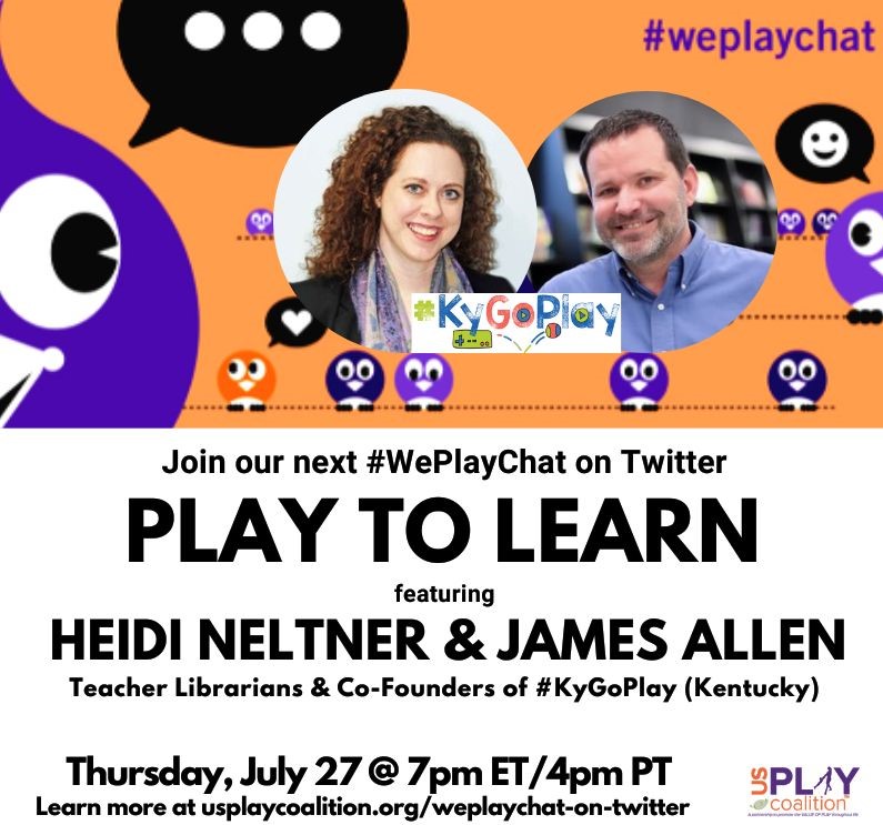 THIS WEEK! Thurs, July 27 at @ 7pm ET/4pm PT is our #WePlayChat on #Play to #Learn w/ @KyGoPlay, an org inspiring #teachers to #PlayToLearn w/ @TLJamesA @HeidiNelt -- #KyGoPlay #schools #innovation #creativity #education #libraries #teachers #makerspace @KyDeptofEd #KyLChat