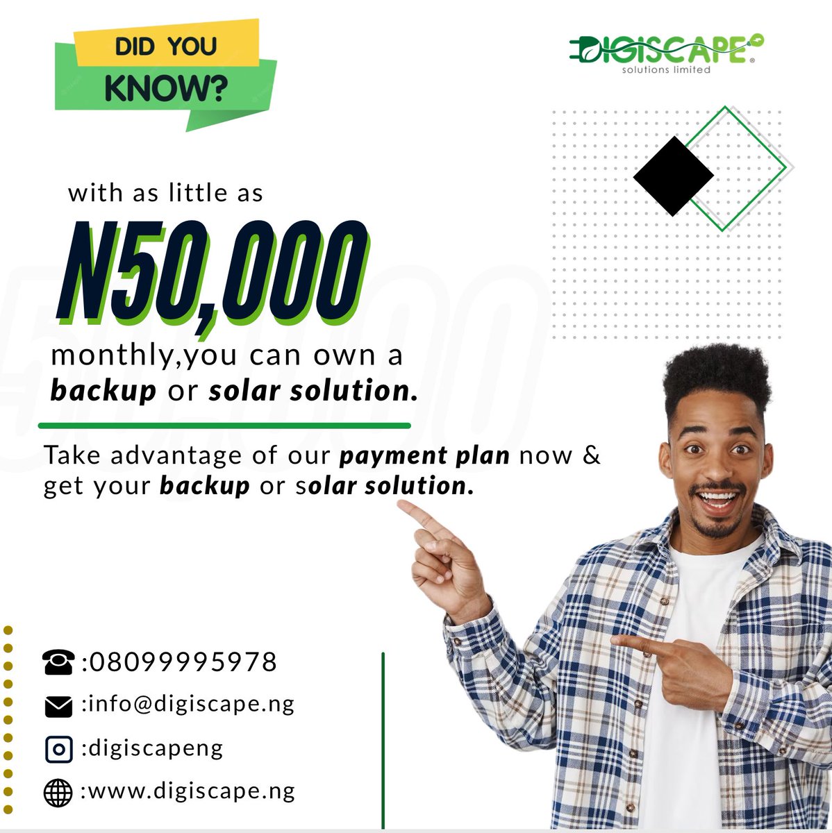 DigiScape Solutions Ltd (@digiscapeng) on Twitter photo Did you know with as little as N50,000 monthly, you can own a back up or solar solution?
Take advantage of our payment plan now and reduce the cost of fuel and electricity bills.
Contact Us:08099995987 
visit us @  digiscape.ng 
#thinkgreen #thinkdigiscapesolutions Did you know with as little as N50,000 monthly, you can own a back up or solar solution?
Take advantage of our payment plan now and reduce the cost of fuel and electricity bills.
Contact Us:08099995987 
visit us @  digiscape.ng 
#thinkgreen #thinkdigiscapesolutions