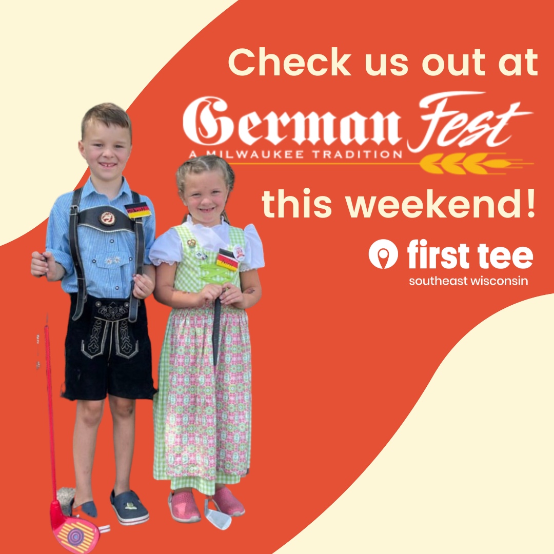 FirstTeeSEW's tweet image. Heading to #GermanFest this weekend?🥨 Make a stop at the Children's Activities to take a shot on the putting green and more importantly, learn about First Tee programs! ⛳️ We can't wait to meet you!⁠
⁠
#MilwaukeeGolf #FirstTeeGolf #GermanFestMKE
