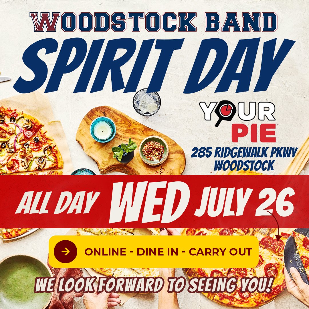 TheBandatWHS's tweet photo. Please join us this Wednesday, July 26th ALL DAY at Your Pie in Woodstock for our first restaurant night of the season! Your Pie is generously donating 10% of all sales to our program. Can't eat in the restaurant, place an online order and we still get credit. https://t.co/xC2Pym0RPr