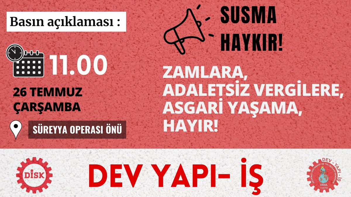 📢Basın Açıklaması:
Susma Haykır!
ZAMLARA, ADALETSİZ VERGİLERE, 
ASGARİ YAŞAMA HAYIR!

📅26 Temmuz 2023 Perşembe
🕠11.00
📌 Kadıköy Süreyya Operası