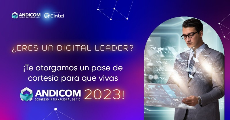ANDICOM's tweet photo. Convocatoria abierta para los C-level de todas las industrias del sector privado ¡Postúlate a #DigitalLeaders para ser invitado especial de #ANDICOM2023!