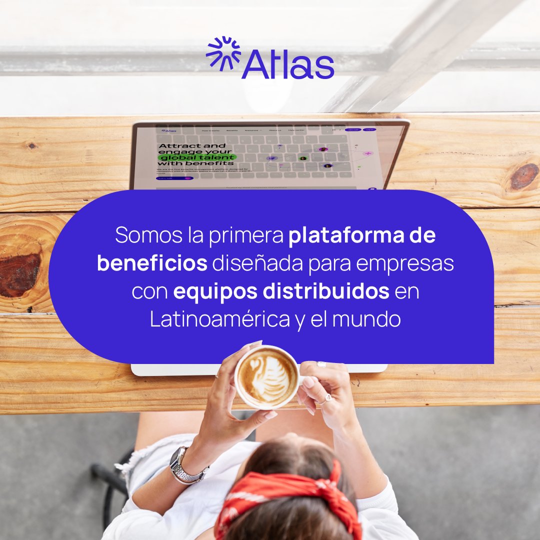 💫 ¿De qué forma estás cuidando a tus equipos remotos? En Atlas te ayudamos a atraer y fidelizar el talento global con una plataforma de beneficios única, flexible y global.  ¡Hablemos! heyatlas.com/contact
