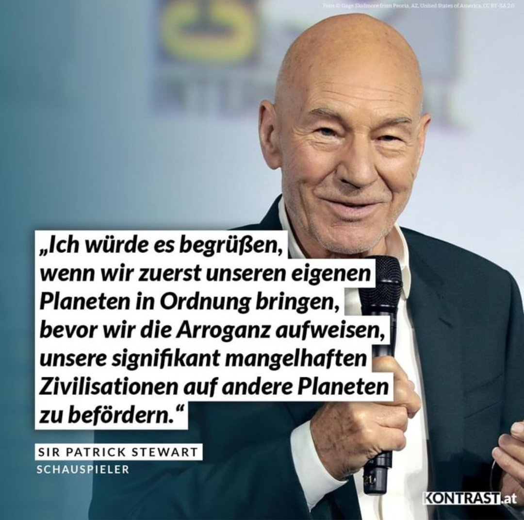 Das, was Sir Patrick Stewart sagt...