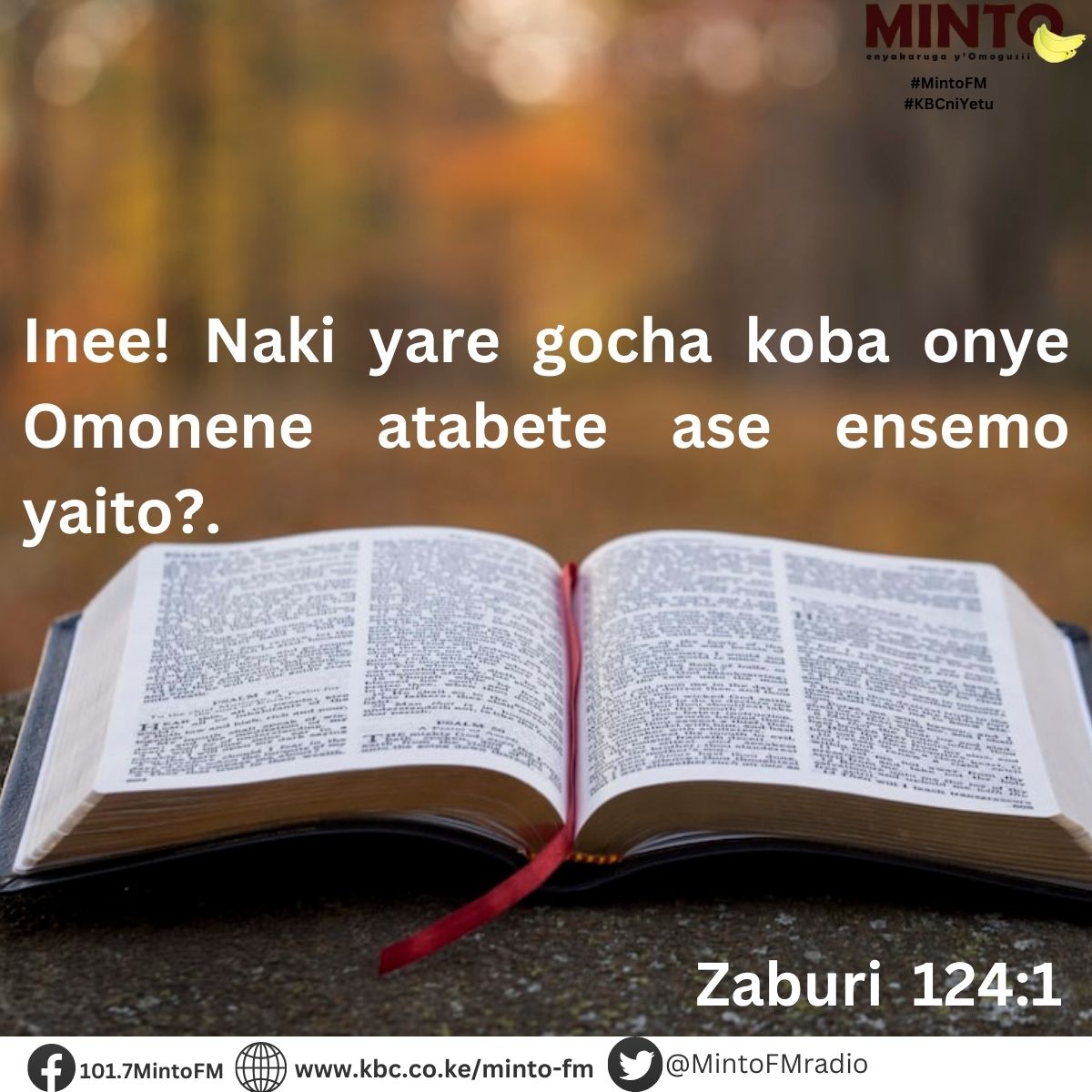 Inee! Naki yare gocha koba onye Omonene atabete ase ensemo yaito?. ^MK
#MintoFM
#KBCniYetu