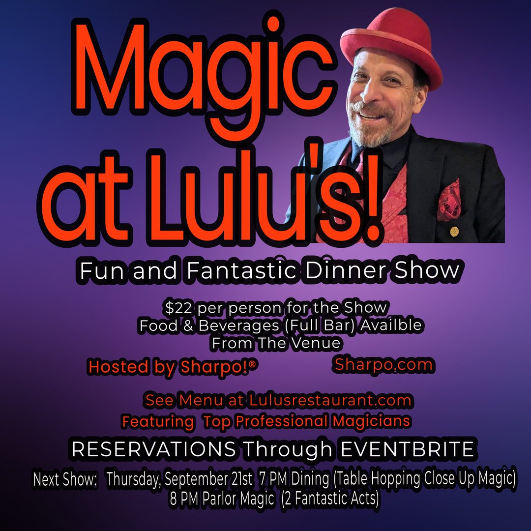 Sharpo's tweet image. eventbrite.com/e/magic-at-lul… New Show Date 9/21/23 at Lulu's.  #Sharpo  #Magic #Mystery #Magician #LAEvents #LaParties #magicshows #erichowellsharp #cardtricks #cardmagic #closeupmagic #partymagician #sanfernandovalley #valleymagic #sanfernandovalleymagic #dinnertheaterlosangeles