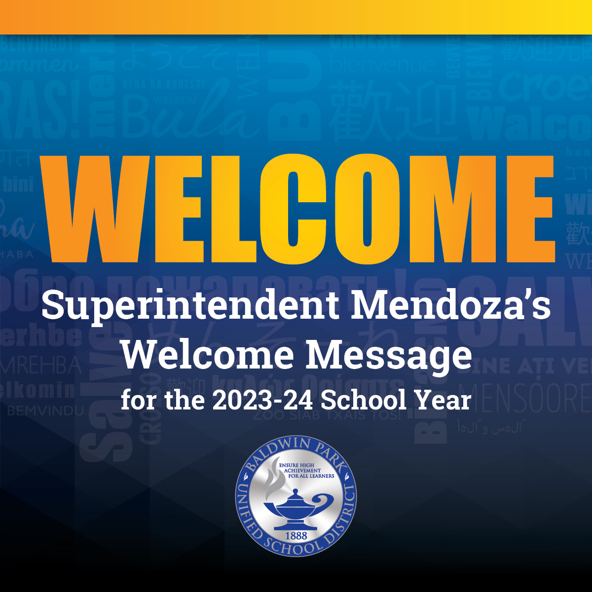 Get in the spirit for the 2023-24 school year and read Superintendent Mendoza's welcome back message, in which he highlights key goals including student achievement, support services, community engagement and fiscal prudence! buff.ly/32Jixr6 #BaldwinPark #edchat #learning