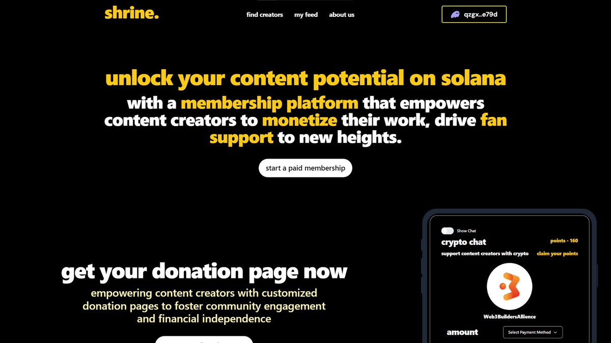 Introducing shrine,  Unlock your content potential on <a href="/solana/">Solana</a>

with a membership platform that empowers content creators to monetize their work &amp; and drive their fan support to the next heights 🚀