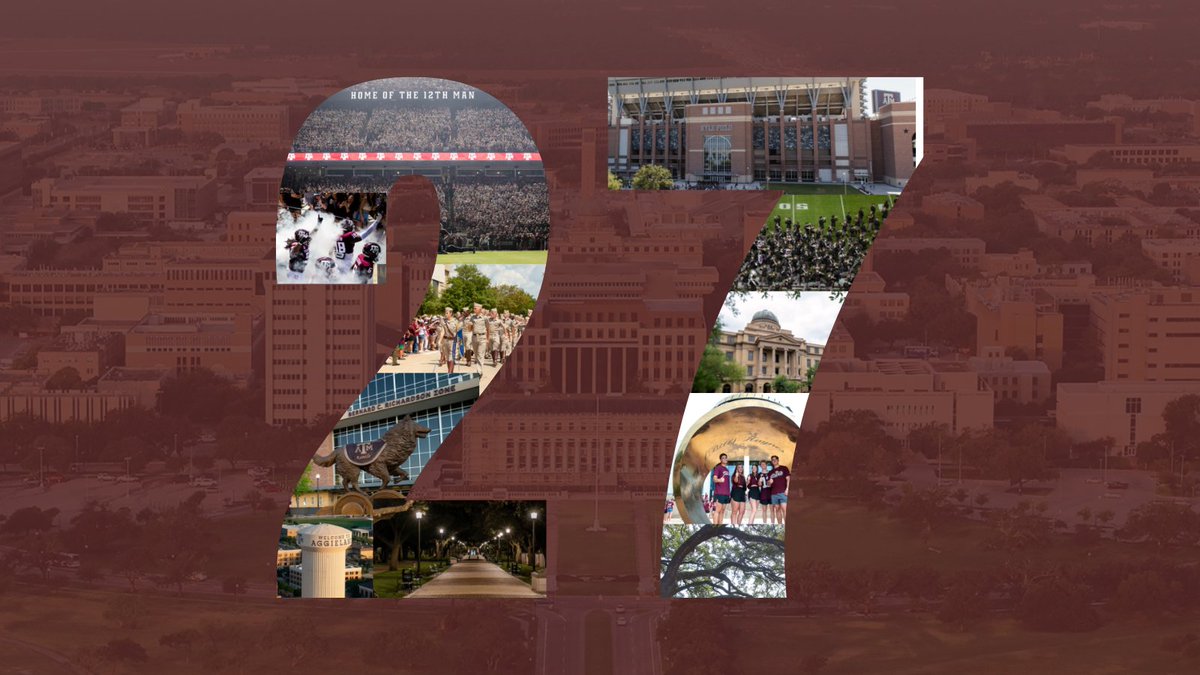 Hey, Class of 2027! Get excited, get pumped and get ready, because your first day of school at Texas A&M is only 27 days away!