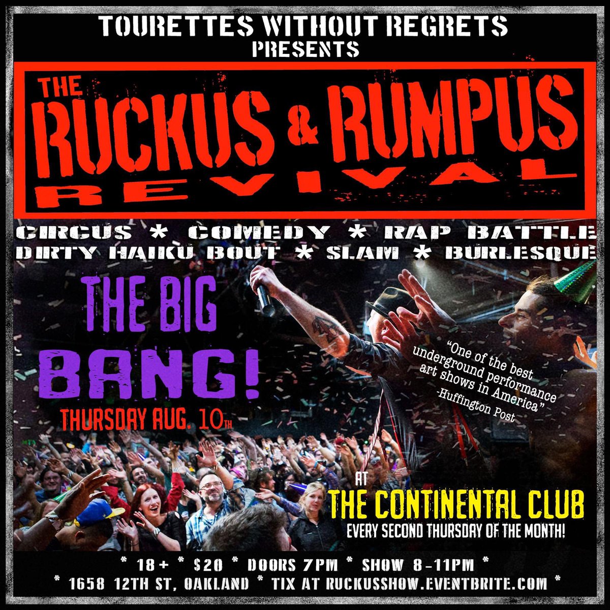 LFG BRO!!

@RuckusandRumpus is now at Oakland’s Continental Club - same dope spot as @hoodslam - every 2nd Thursday of the month!

Get yer ass out and support Oakland’s weird and amazing performance art BROOOOOO!! 

🎟️ ruckusshow.eventbrite.com