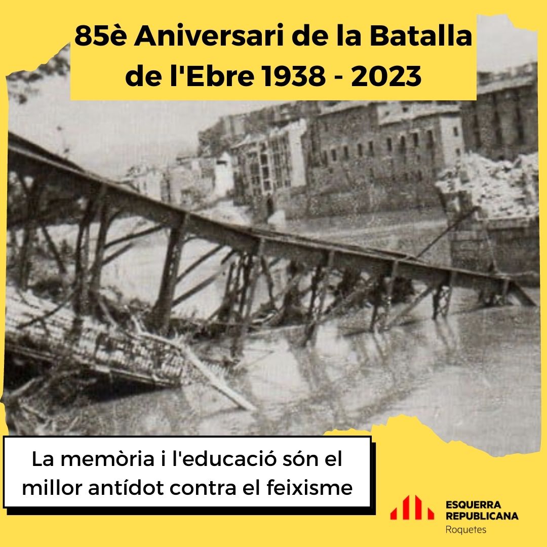 Des d'ERC Roquetes volem commemorar el 85è aniversari de la Batalla de l'Ebre. 📖

Un dia com avui del 1938 es va iniciar l'ofensiva més gran de la Guerra Civil a les nostres terres.🌐

Defensem que la memòria històrica i l'educació són el millor antídot per parar el feixisme 🚫