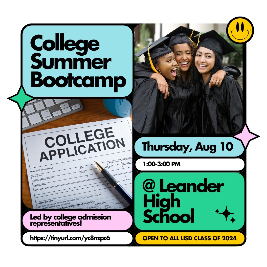 All LISD seniors are invited to a College Summer Bootcamp at LHS Aug. 10, 1:00-3:00pm.