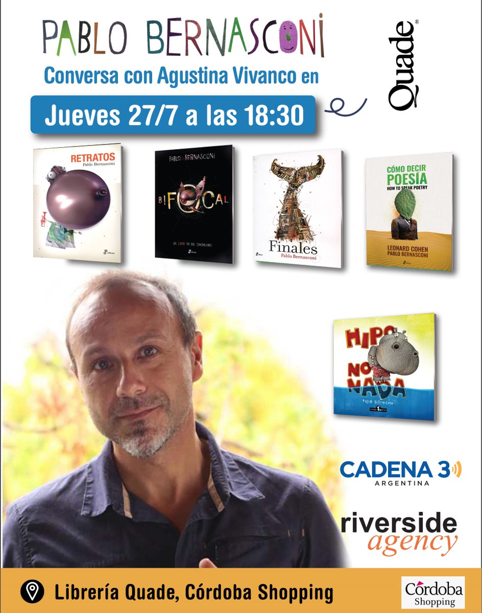 RiversideAgency's tweet photo. Este jueves nos vemos en Córdoba, @LibreriaQuade, junto a Pablo Bernasconi. ¡Disfrutemos los últimos días de vacaciones! 👫

Reservá tu lugar 👇https://t.co/2KeWlWjlg5 https://t.co/CpDuneTjGU