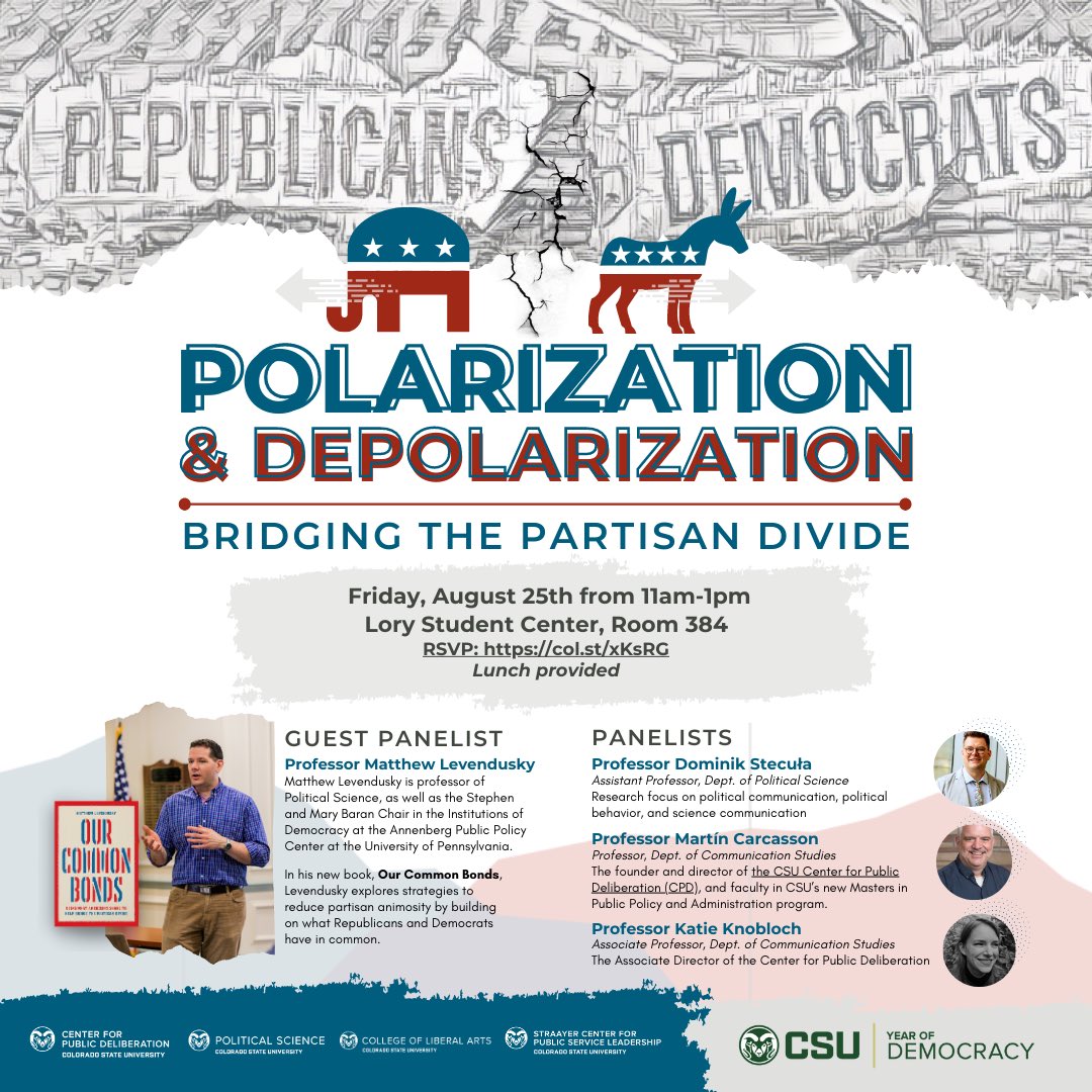CSUPoliSci's tweet image. ONE MONTH away from our first event of the semester— and the first of many @ColoradoStateU Thematic Year of Democracy events!
Join us August 25 at 11am for a panel discussion with special guest @m_levendusky along with our own @decustecu , @mcarcasson and Katie Knobloch @CSUCPD