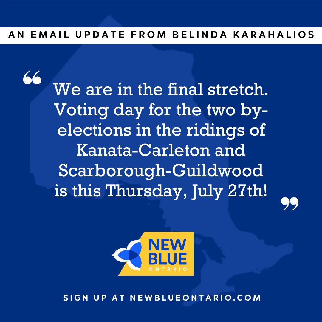 NewBlueON's tweet photo. We are in the final stretch. Voting day for the two by-elections in the ridings of Kanata-Carleton and Scarborough-Guildwood is this Thursday, July 27th!

Momentum continues to grow. Let's continue to amplify our voices, reach more voters, and build a movement that is NEW and BLUE for all. 

Read the latest 👇 https://t.co/OprwZJ4g6h

#onpoli #NewBlueOntario