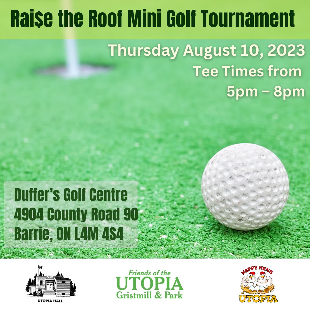 Join us at the Rai$e the Roof Mini Golf Tournament on August 10th at Duffer’s Golf Centre, #Barrie to support Utopia’s Gristmill restoration! #RaiseTheRoof #UtopiasGristmill #farmview
eventbrite.ca/e/raie-the-roo…
<a href="/essatownship/">Essa Township</a>
<a href="/NottawasagaCA/">Nottawasaga Valley Conservation Authority</a>
 #DuffersGolfCentre