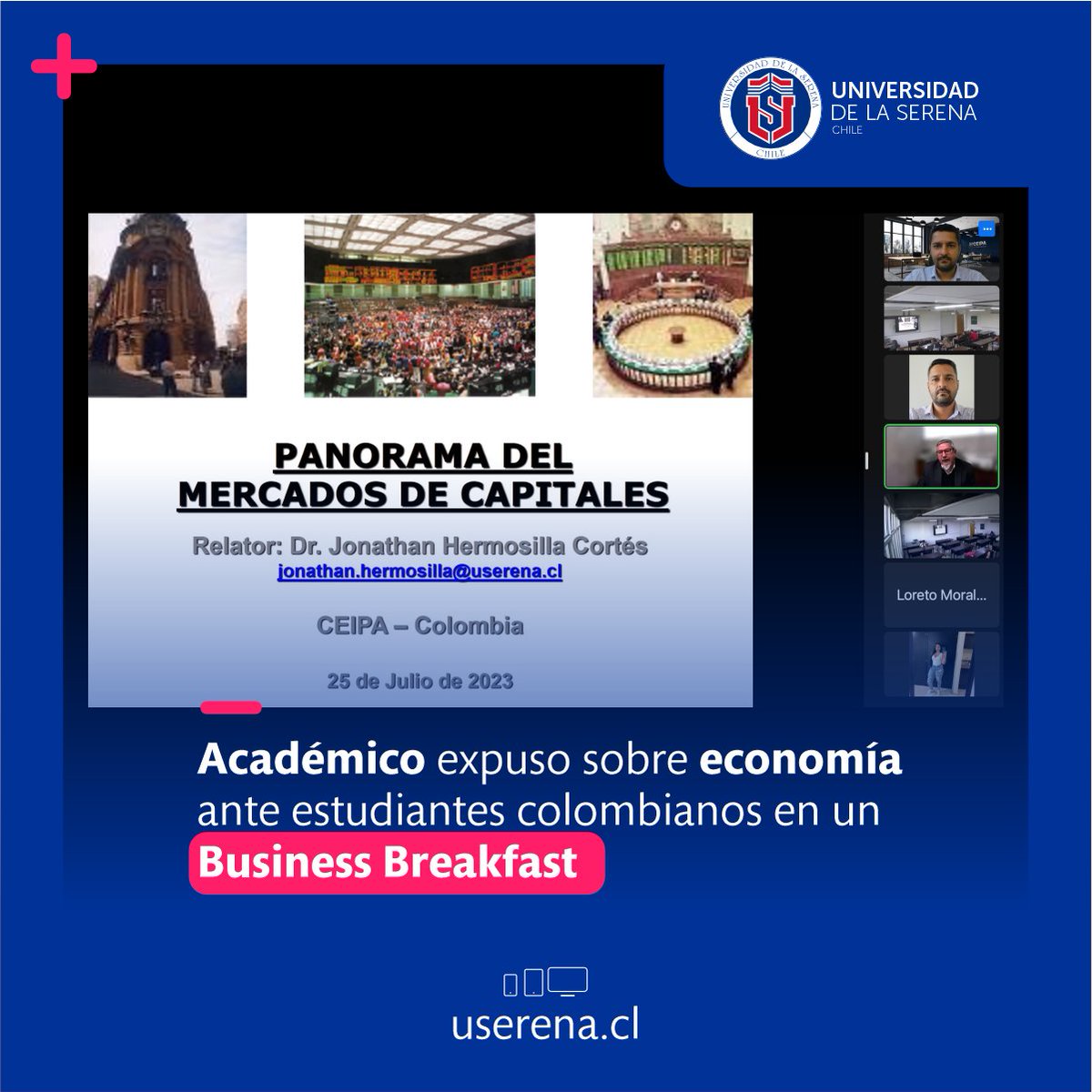 userena's tweet photo. ⭕️El académico de la carrera de #AuditoríaULS, Dr. Jonathan Hermosilla, expuso un taller sobre economía en un Business Breakfast organizado por la Fundación Universitaria CEIPA de #Colombia 

📱Más información👉https://t.co/yvW3VZAnyL https://t.co/2nOJXPD52f