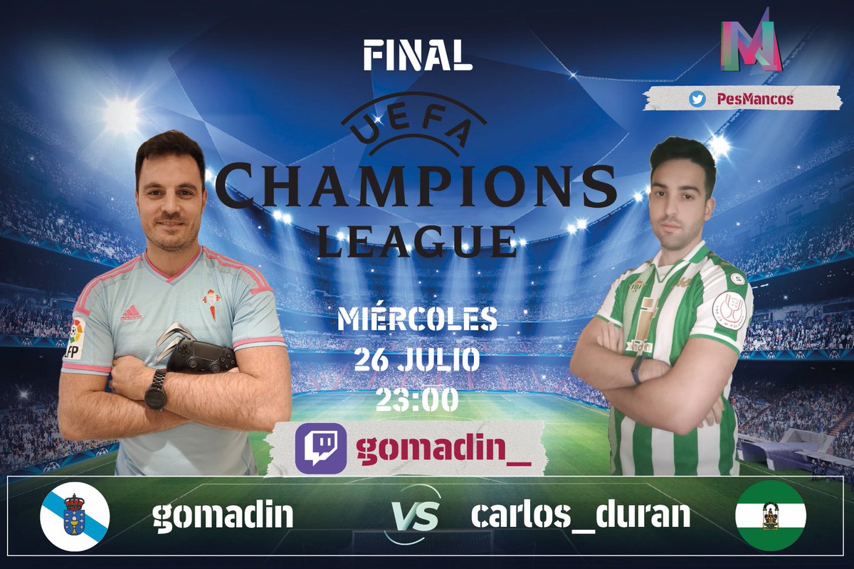 Mañana miercoles a las 23:00 en directo.

📺📺

twitch.tv/gomadin_

La final mas esperada de todas. La final de UEFA CHAMPIONS LEAGUE donde <a href="/gomadin_/">gomadin</a>  y #carlos_duran trataran de alzarse con su primer titulo europeo. 
Mucha suerte a ambos y que gane el mejor.

#eFootball2023