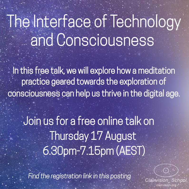 clairvision's tweet photo. Free online talk Thursday 17 August from 6.30pm-7.15pm (AEST)! In this lively discussion, we will explore how a meditation practice geared towards the exploration of consciousness can help us thrive in the digital age.
To attend, please register here: https://t.co/DGSVX1u7H8 https://t.co/hfbd8TGmhw