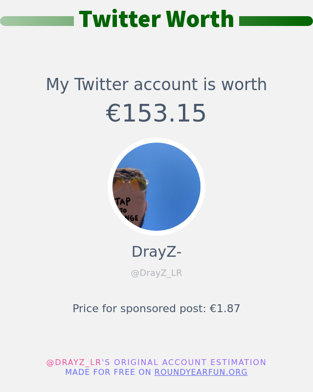 DrayZ_LR's tweet photo. Mon twitter vaut: €153.15

➡️ https://t.co/EPrKJssJ8i https://t.co/npx5awChWv