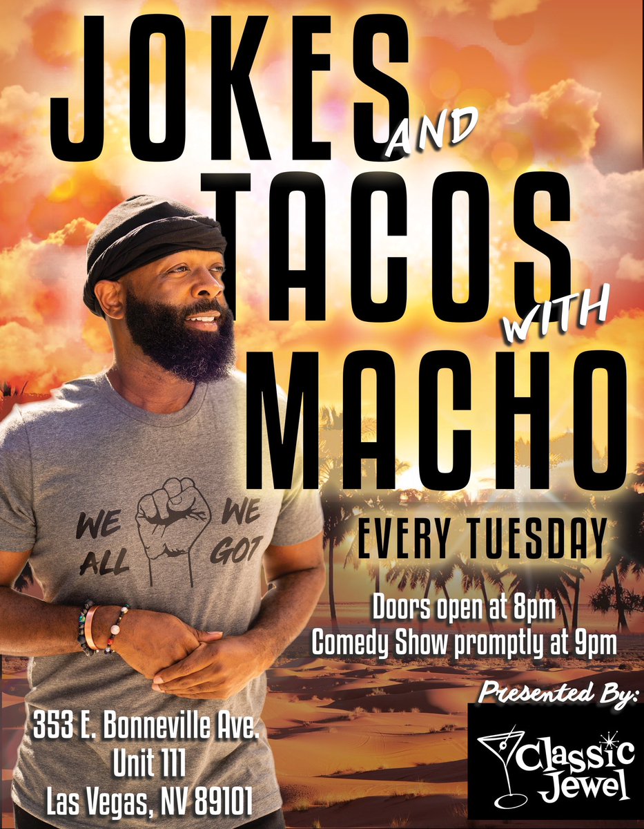 ComedianMacho's tweet photo. No cover for tonight’s show. That’s extra drink/tacos money. Pull up on me! #JokesAndTacosWithMacho #DTLV https://t.co/w0oEG6XMys