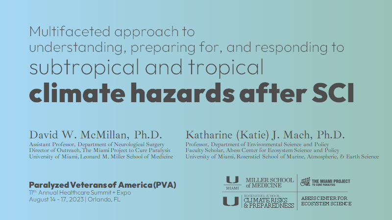 DrDWMcMillan's tweet photo. Gearing up to share w @PVA1946's #SummitPVA audience alongside @katharine_mach on our @BuonicontiFund/@umiamimedicine and @abesscenter/@MiamiRosenstiel collab to address climate hazards in people living with #SpinalCordInjury. 

Title slide is on brand @UM_STiCHH 🤌 https://t.co/fPiyEkqdsk