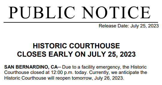 SanBernCourt's tweet photo. Due to a facility emergency, the Historic Courthouse closed at 12:00 p.m. today. Currently, we anticipate the
Historic Courthouse will reopen tomorrow, July 26, 2023. See details below for assistance during the closure: https://t.co/O3Ve7ZvfGa https://t.co/xlKPRqM1Gd