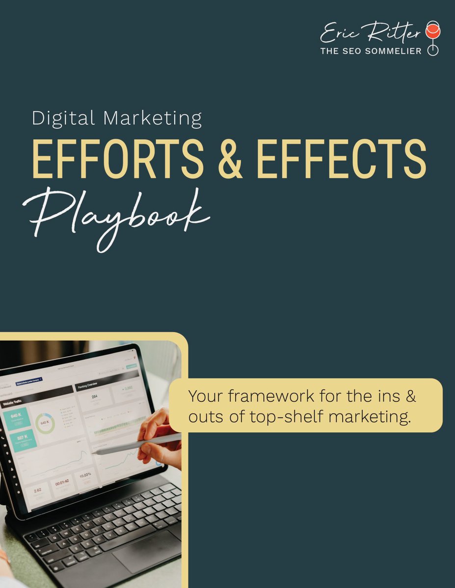 EricRitter's tweet photo. As a #SEO Sommelier, it’s my passion to make digital marketing more personable.
My new playbook is called Efforts & Effects. It outlines what efforts (actions) it takes to obtain the effects (results) you desire.
Download it here: https://t.co/SiVaAnPb4v #CheersToSearch! https://t.co/NT7axwlV9u