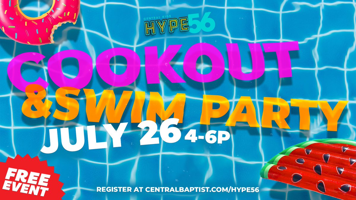 CentralBaptKids's tweet photo. One last summer event!! 5th &amp; 6th Graders‼️‼️ Come hang with us for our HYPE56 Cookout &amp; Swim Party! This Wednesday from 4p to 6p. 🏊🤿
•
Also, we would like to invite all incoming 5th graders (current 4th graders) to our Cookout! Come check out what HYPE56 is about!! 🌭🌭 https://t.co/mQlkLU7oCl