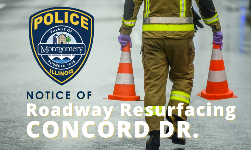 MontgomeryILPD's tweet photo. Beginning Monday, July 31, the Village will resurface Concord Dr. between Gordon and Galena Rds. This project is estimated to take two months and includes pavement milling, patching, sideway repair and replacement, curb and gutter removal, new asphalt, and landscape restoration. https://t.co/WGH75JRmrg