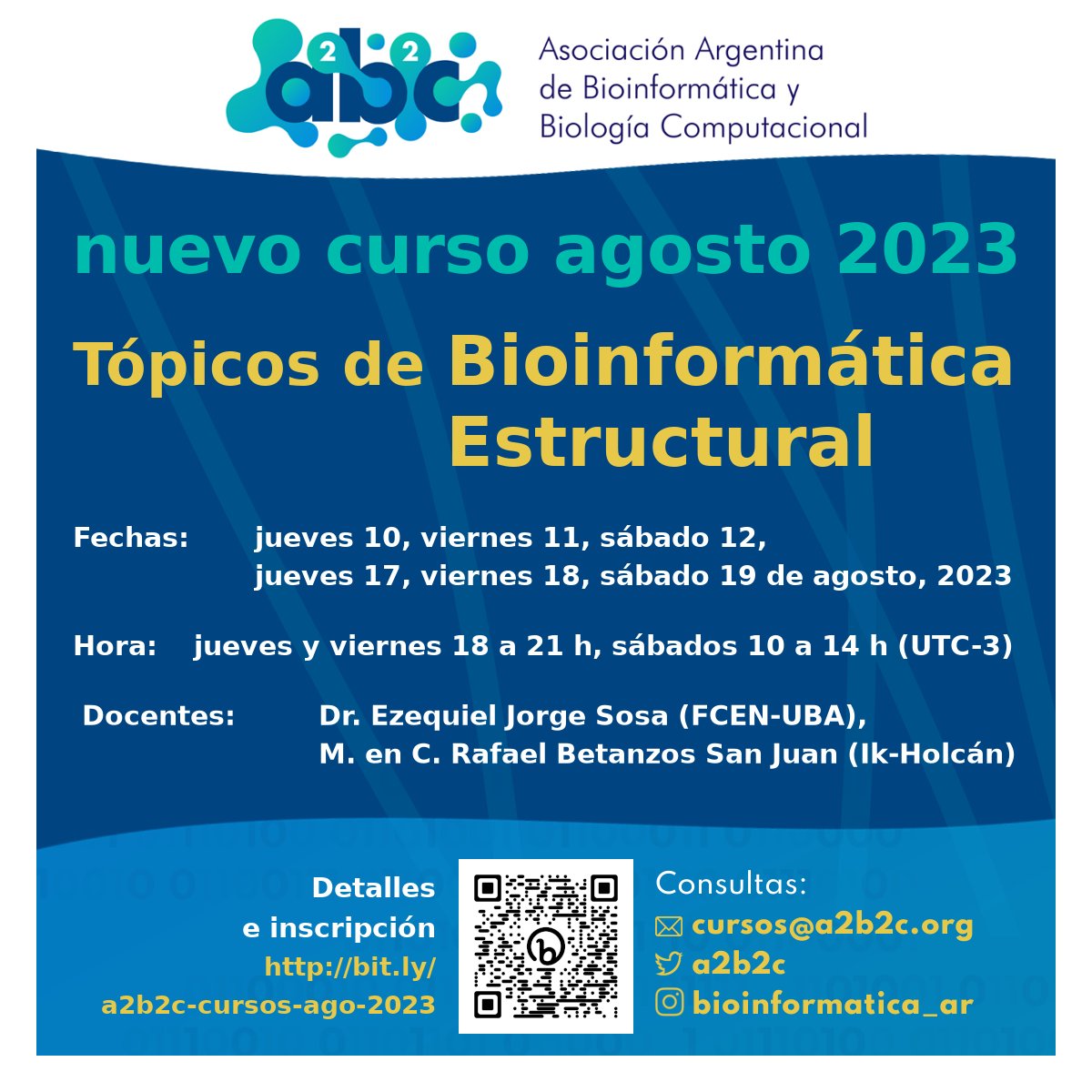 🔜Próximo curso online co-organizado por sus docentes y la <a href="/a2b2c/">A2B2C</a> :

👉"Tópicos de Bioinformática Estructural"

📌Jue 10, Vie 11, Sab 12, Jue 17, Vie 18 y Sab 19 agosto de 2023.
🕐 Jue y Vie, 18 a 21 h; Sab, de 10 a 14 h (GMT -3)

✅Entrega de certificados