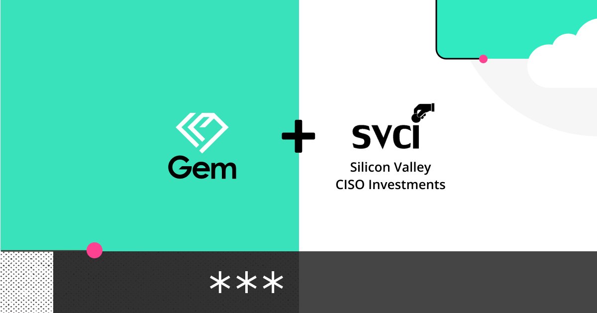 Today, we're thrilled to announce that over 30 leading CISOs have personally invested in Gem as part of @SVCIangels. We are incredibly excited to partner with SVCI as we revolutionize cloud detection and response. Read more here: bit.ly/3qcS9oO #cdr #cloudsecurity